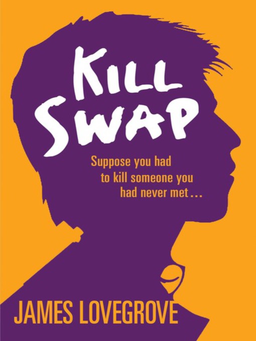 Title details for Kill Swap by James Lovegrove - Available